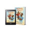 Dr. TJ Debnam Celebrates Real-Life Heroism and Fatherhood in “My Daddy Is a Hero?!”