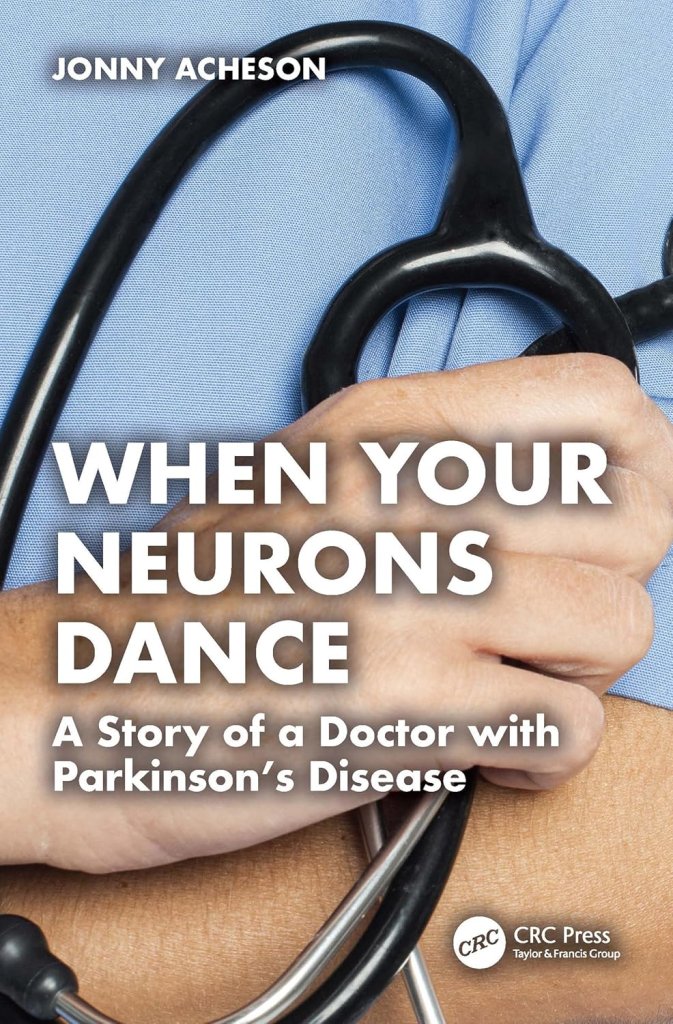 Image of new Parkinson's books When Your Neurons Dance